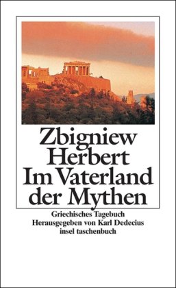 Stock image for Im Vaterland der Mythen (insel taschenbuch) for sale by medimops