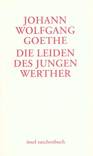 Die Leiden des jungen Werther - Goethe, Johann Wolfgang