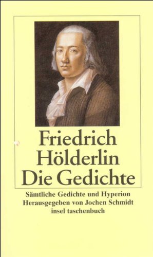 SÃ¤mtliche Gedichte und Hyperion. (9783458344964) by HÃ¶lderlin, Friedrich; Schmidt, Jochen.