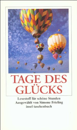 Stock image for Tage des Glcks. Lesestoff fr schne Stunden. it 2797 for sale by Hylaila - Online-Antiquariat