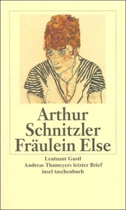 9783458345022: Frulein Else. Leutnant Gustl. Andreas Thameyers letzter Brief