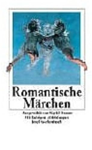 Imagen de archivo de Romantische Märchen (insel taschenbuch) [Taschenbuch] von Damm, Sigrid a la venta por Nietzsche-Buchhandlung OHG