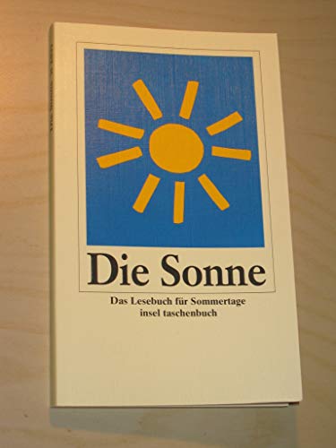 Stock image for Die Sonne - das Lesebuch fr Sonnentage for sale by Storisende Versandbuchhandlung