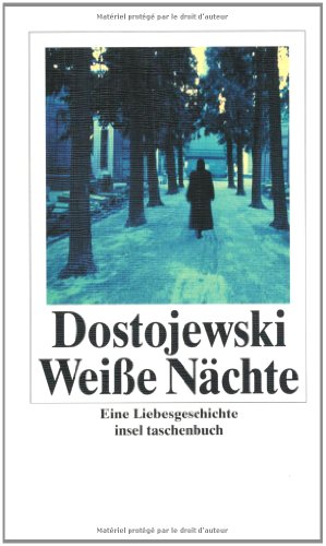 Beispielbild fr Weie Nchte: Eine Liebesgeschichte (insel taschenbuch) zum Verkauf von medimops