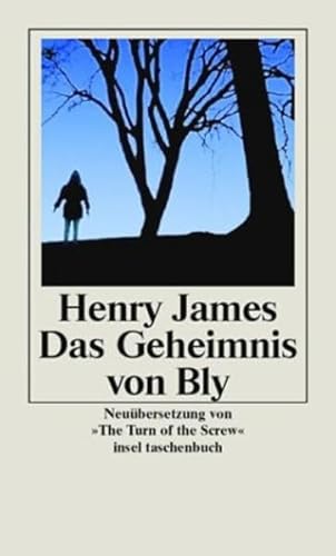 Das Geheimnis von Bly: The Turn of the Screw (insel taschenbuch) - James, Henry