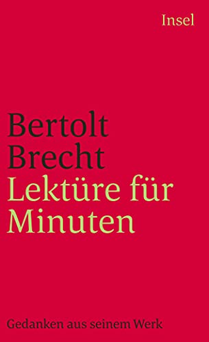 Stock image for Lektre fr Minuten: Aus seinen Stcken, Gedichten, Schriften und autobiographischen Texten (inse for sale by medimops