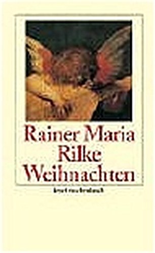 Beispielbild fr Weihnachten. Briefe, Gedichte und die Erzählunge 'Das Christkind'. (Taschenbuch) von Rainer Maria Rilke (Autor) zum Verkauf von Nietzsche-Buchhandlung OHG