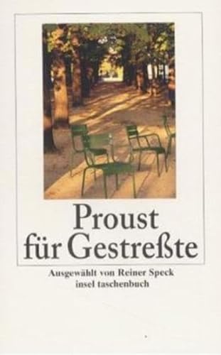 Beispielbild fr Proust fr Gestrete. [Marcel Proust]. Ausgew. von Reiner Speck / Insel-Taschenbuch ; 2866 zum Verkauf von Edition H. Schroeder e.K.