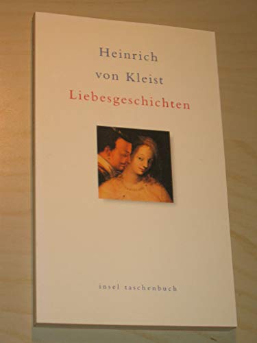 Beispielbild fr Liebesgeschichten (Die Marquise von O / Das Erdbeben von Chili / Die Verlobung in St. Domingo / Der Zweikampf) zum Verkauf von Storisende Versandbuchhandlung