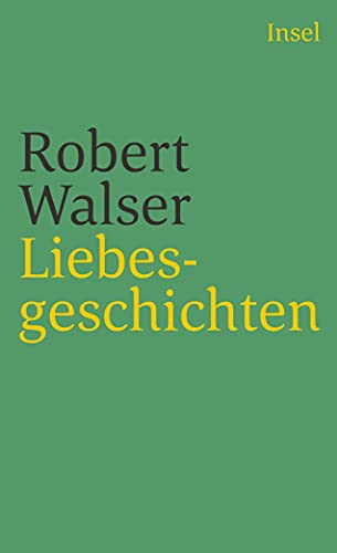 Liebesgeschichten - Walser, Robert