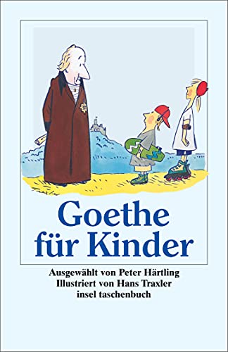 9783458346005: Goethe fr Kinder: Ich bin so guter Dinge: 2900