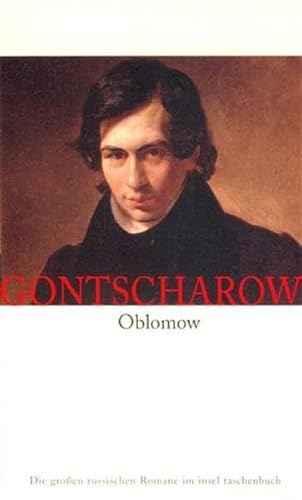 Oblomow : Roman. Iwan Gontscharow. Mit Illustrationen von Theodor Eberle. [Revidiert und übersetz...