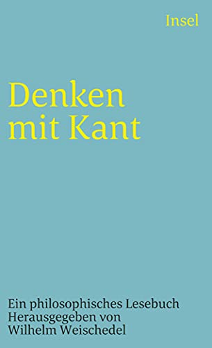 Beispielbild fr Denken mit Kant: Ein philosophisches Lesebuch (insel taschenbuch) zum Verkauf von medimops
