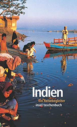 Stock image for Indien: Ein Reisebegleiter (insel taschenbuch) [Taschenbuch] von Kämpchen, Martin for sale by Nietzsche-Buchhandlung OHG