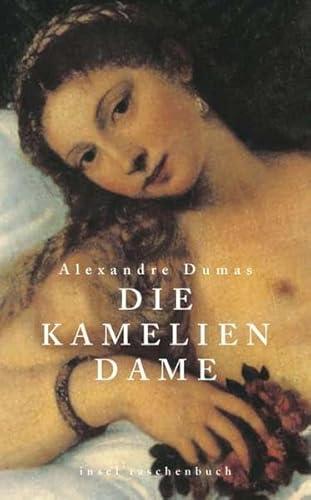 Beispielbild fr Die Kameliendame. von Dumas, Alexandre, d. Jüng.; Hoyer, Walter zum Verkauf von Nietzsche-Buchhandlung OHG