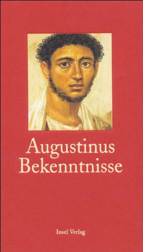 Bekenntnisse (insel taschenbuch) - Augustinus