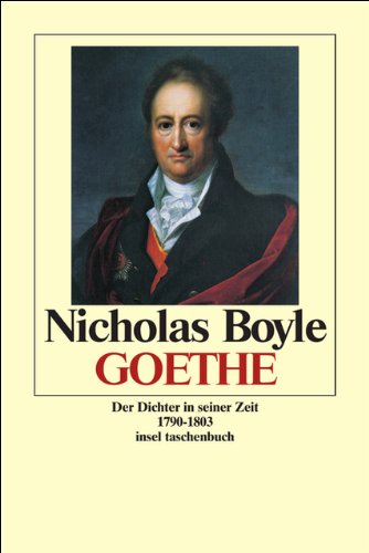 Imagen de archivo de Goethe: Der Dichter in seiner Zeit. Band II: 1790?1803 (insel taschenbuch) a la venta por Versandantiquariat Felix Mcke