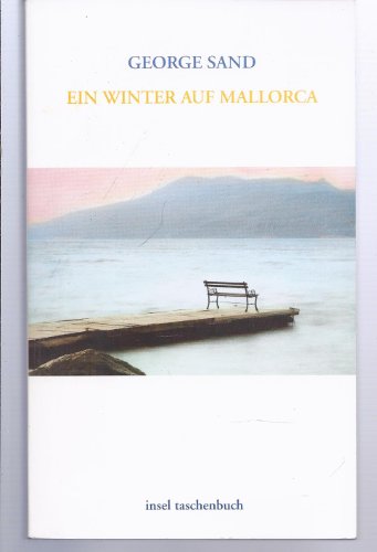 Ein Winter auf Mallorca. - George Sand