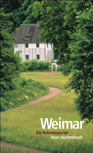 Beispielbild fr Weimar: Ein Reisebegleiter (insel taschenbuch) [Taschenbuch] von Seemann, Annette zum Verkauf von Nietzsche-Buchhandlung OHG