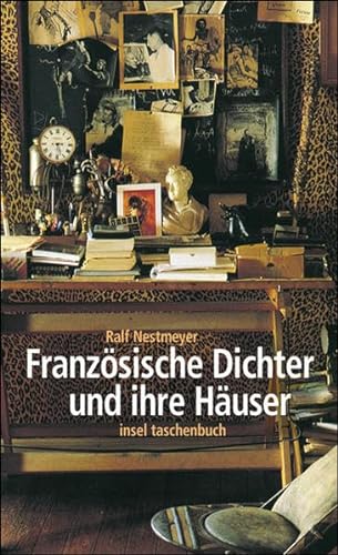 FranzÃ¶sische Dichter und ihre HÃ¤user (9783458347934) by Ralf Nestmeyer