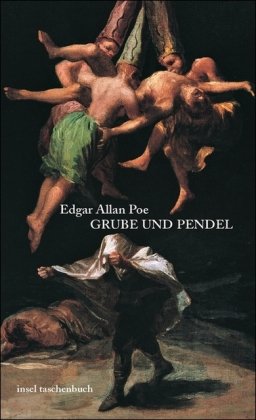 Grube und Pendel und andere ErzÃ¤hlungen (9783458348078) by Edgar Allan Poe