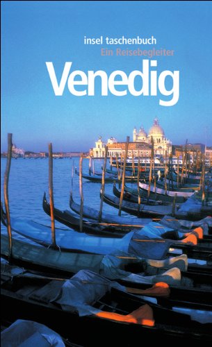 Venedig: Ein Reisebegleiter (insel taschenbuch) - Maurer, Arnold E., Maurer, Doris