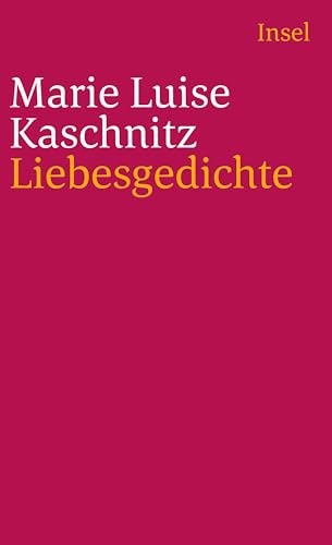 Liebesgedichte (9783458348238) by Kaschnitz, Marie Luise