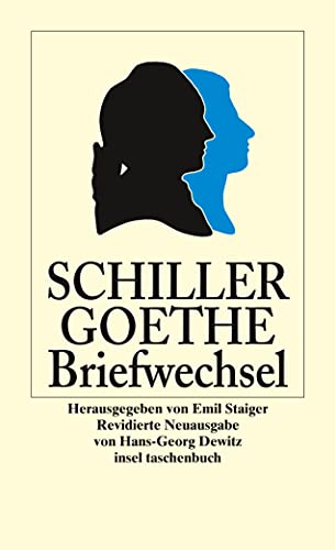 Stock image for Der Briefwechsel zwischen Schiller und Goethe. hrsg. von Emil Staiger, for sale by Antiquariat  Udo Schwrer