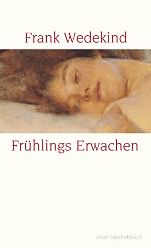 Beispielbild fr Frhlings Erwachen: Eine Kindertragdie - Geschrieben Herbst 1890 bis Ostern 1891 (insel taschenbuch) zum Verkauf von medimops