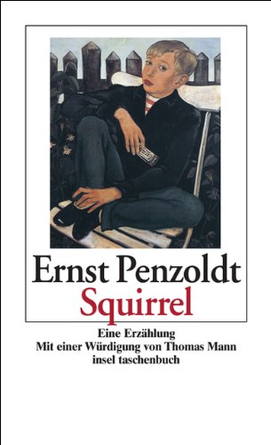 9783458348443: Squirrel: Eine Erzhlung (insel taschenbuch)