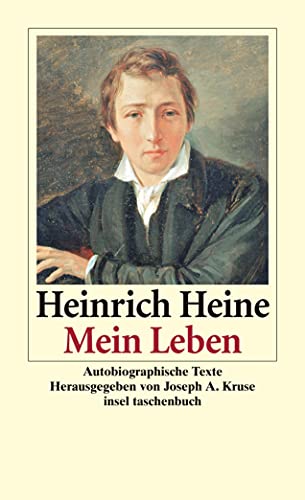 Mein Leben : Autobiographische Texte - Heinrich Heine