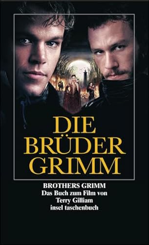 Beispielbild fr Die Brder Grimm : Brothers Grimm - Buch zum Film zum Verkauf von Buchpark