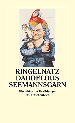 Stock image for Daddeldus Seemannsgarn: Die schnsten Erzhlungen (insel taschenbuch) for sale by bookdown