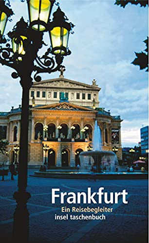 Stock image for Frankfurt: Ein Reisebegleiter (insel taschenbuch) for sale by medimops