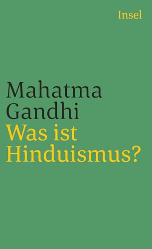 Beispielbild fr Was Ist Hinduismus?: Mit E. Nachw. V. Martin Kmpchen. Deutsche Erstausgabe zum Verkauf von Revaluation Books