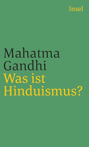Stock image for Was Ist Hinduismus?: Mit E. Nachw. V. Martin Kmpchen. Deutsche Erstausgabe for sale by Revaluation Books
