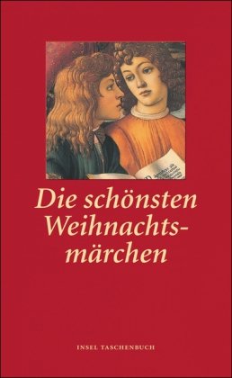 Stock image for Die schnsten Weihnachtsmrchen (insel taschenbuch) for sale by medimops