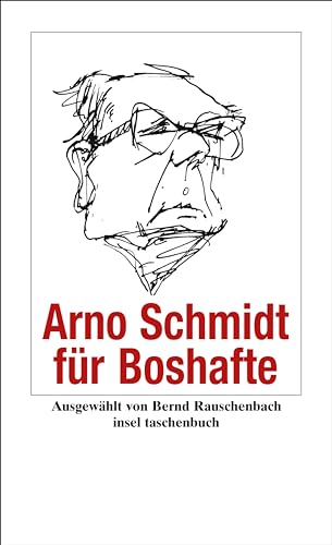 Stock image for Arno Schmidt Fr Boshafte for sale by Revaluation Books