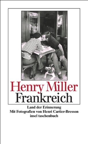 Frankreich: Land der Erinnerung (insel taschenbuch) - Miller, Henry