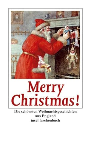 Beispielbild fr Merry Christmas!: Die schnsten Weihnachtsgeschichten aus England (insel taschenbuch) zum Verkauf von medimops