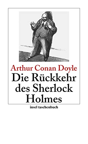 Die Rückkehr des Sherlock Holmes: Erzählungen: Sherlock Holmes - Seine sämtlichen Abenteuer (insel taschenbuch) - Doyle, Sir Arthur Conan