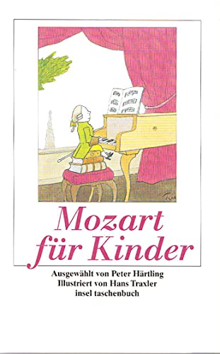 Beispielbild fr Mozart fr Kinder: Ich bin ein Musikus (insel taschenbuch) zum Verkauf von medimops