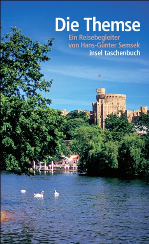Stock image for Die Themse: Ein Reisebegleiter (insel taschenbuch) for sale by Versandantiquariat Felix Mcke