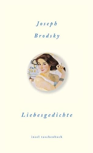 Imagen de archivo de Liebesgedichte: und andere Zuneigungen (insel taschenbuch) a la venta por medimops