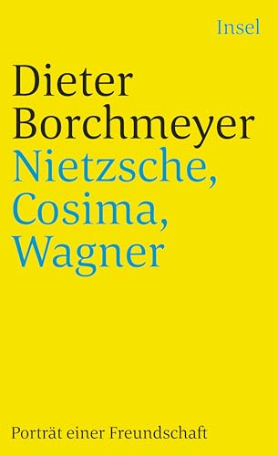 Beispielbild fr Borchmeyer, D: Nietzsche, Cosima, Wagner zum Verkauf von WorldofBooks