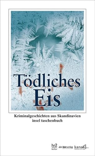 9783458350835: Tdliches Eis: Kriminalgeschichten aus Skandinavien