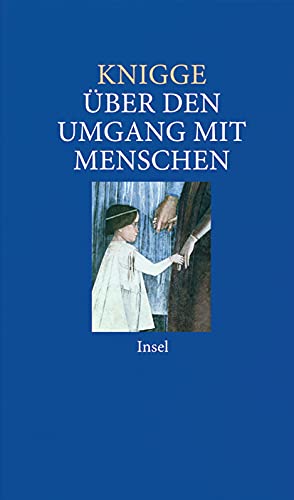 Beispielbild für Über den Umgang mit Menschen (insel taschenbuch) Knigge, Adolph Freiherr von and Ueding, Gert zum Verkauf von Frankfurter Antiquariat