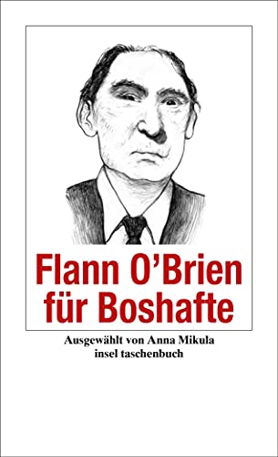 Flann O'Brien fÃ¼r Boshafte (9783458351054) by O'Brien, Flann