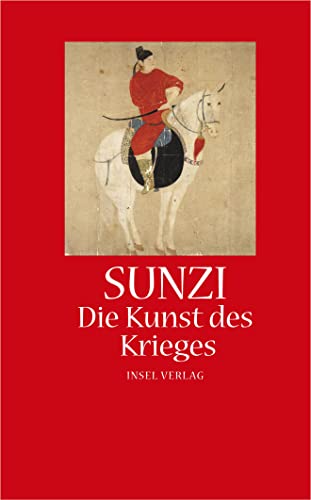 Die Kunst Des Krieges - Sun Tsu Herausgeber: Klöpsch, Volker; Sun Tsu; Sun Tzu; Klöpsch, Volker