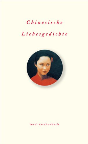 Imagen de archivo de Chinesische Liebesgedichte a la venta por Librairie Th  la page